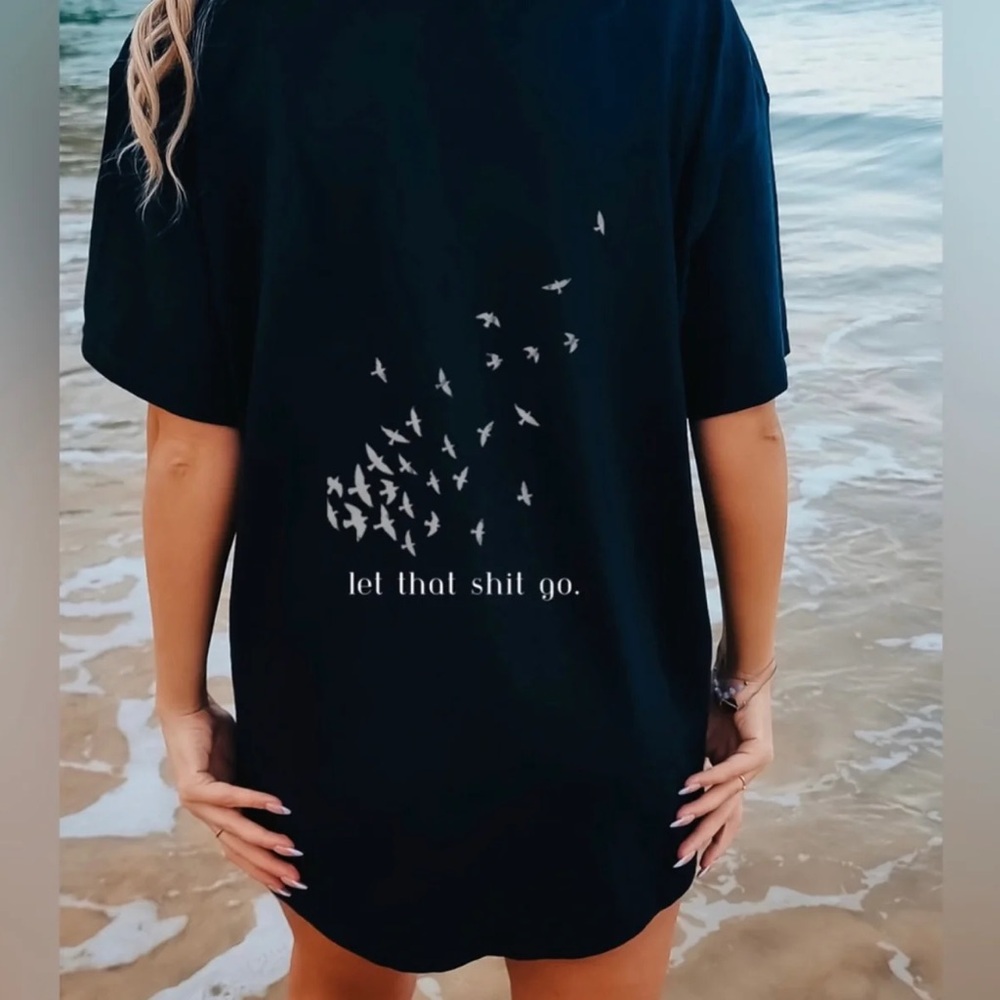 Let That Shit Go Birds Graphic Crewneck T-Shirt Yoga Bitch NWT
